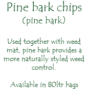 Pine bark chips (pine bark) Used together with weed mat, pine bark provides a more naturally styled weed control. Available in 80ltr bags